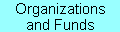 Organizations and Funds